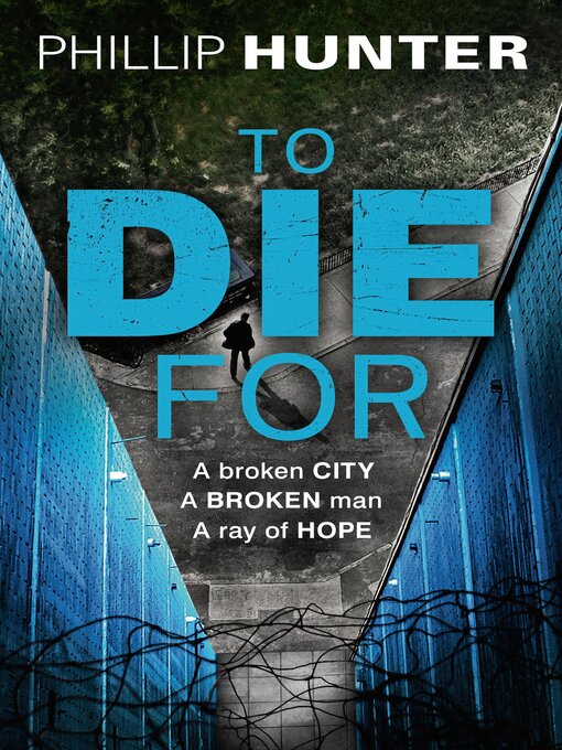 Title details for To Die For by Phillip Hunter - Available